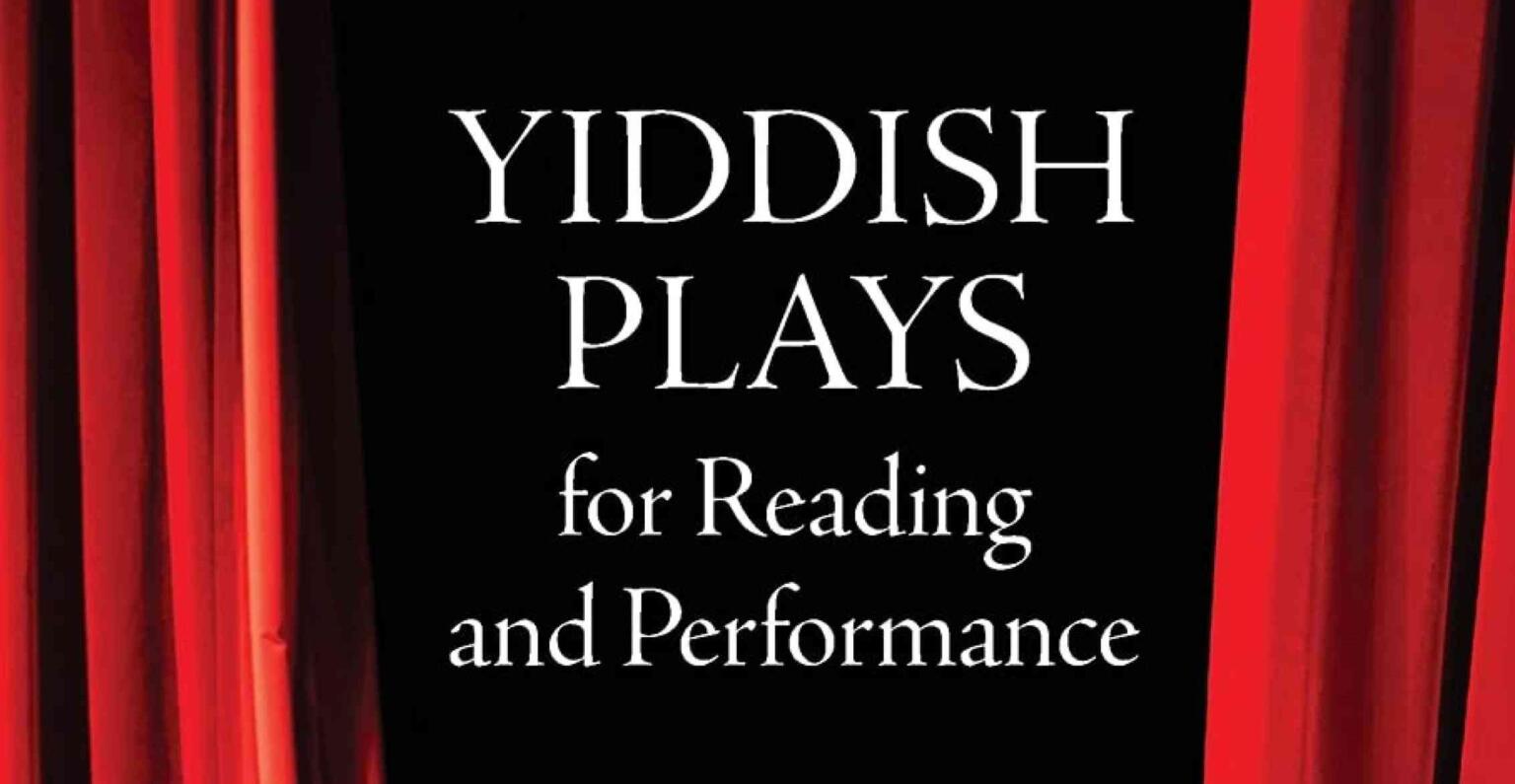 An Evening of Yiddish Theater in Translation | My Jewish Learning