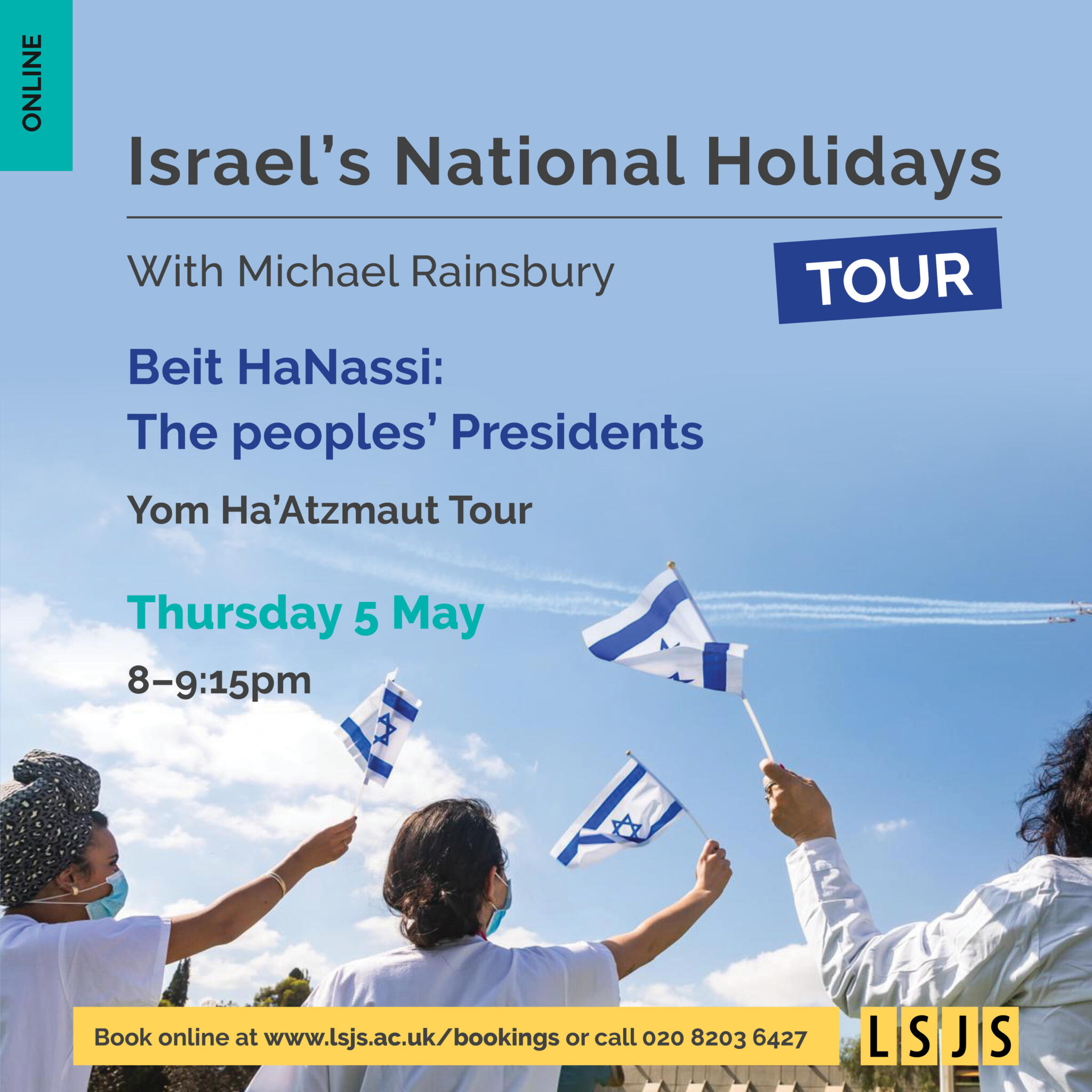 Yom Ha'Atzmaut Tour Beit HaNassi The President's Residence in Israel