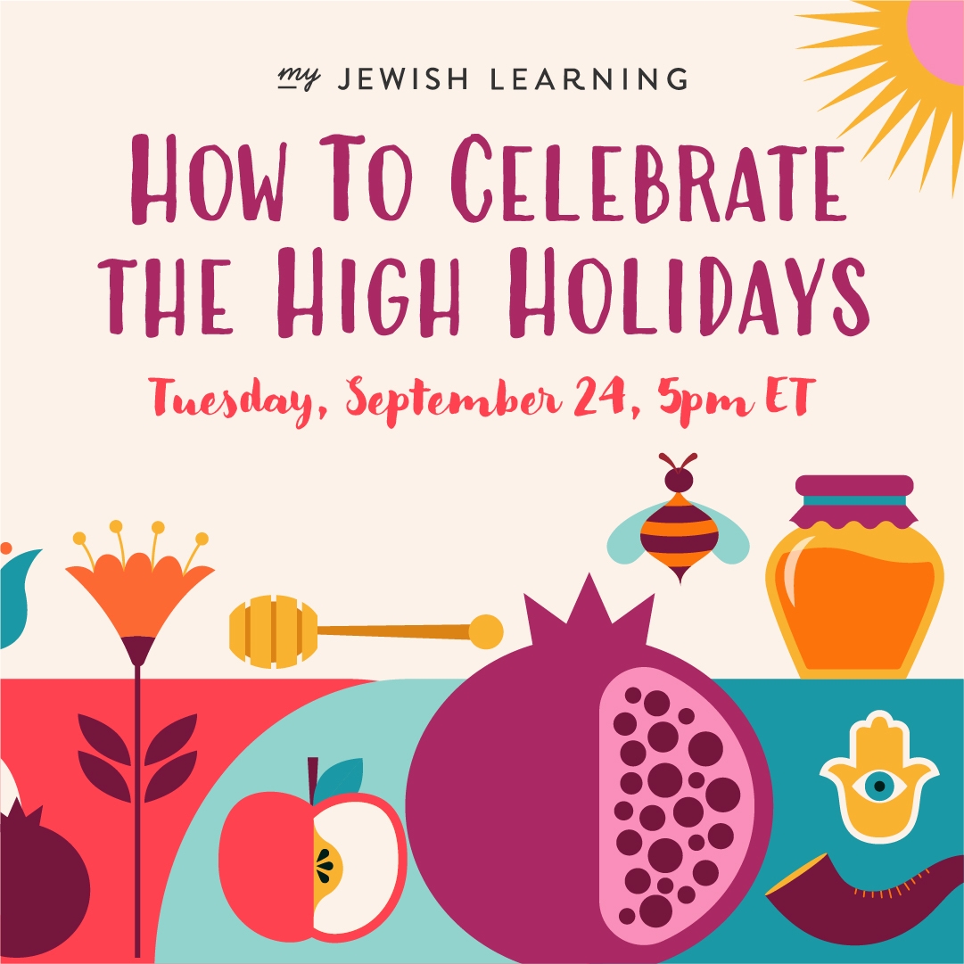 How To Celebrate the High Holidays My Jewish Learning